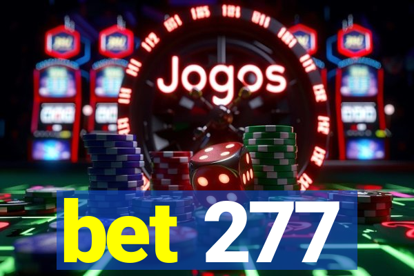 bet 277